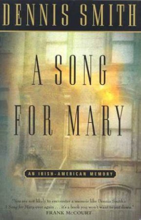 A Song For Mary by Dennis Smith