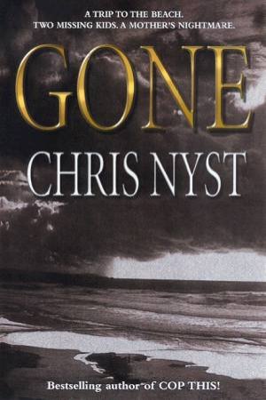 Gone by Chris Nyst