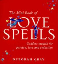 The Goddess Book Of Love Spells