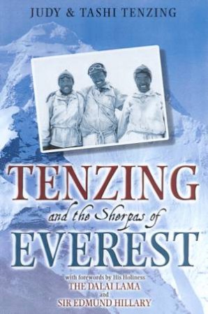Tenzing And The Sherpas Of Everest by Judy & Tashi Tenzing