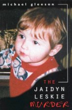 The Jaidyn Leskie Murder