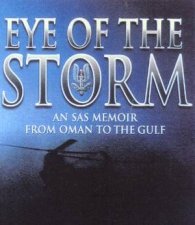 Eye Of The Storm An SAS Memoir