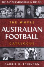 The Whole Australian Football Catalogue