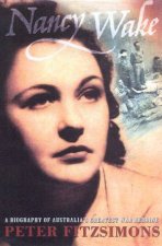 Nancy Wake A Biography