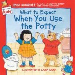 What To Expect Kids What To Expect When You Use The Potty