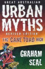 Great Australian Urban Myths The Cane Toad High