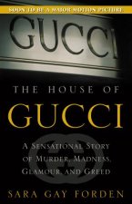 The House Of Gucci