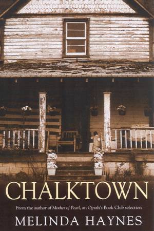 Chalktown by Melinda Haynes