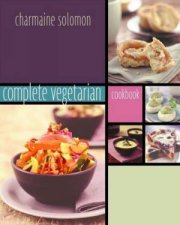 Charmaine Solomons Complete Vegetarian Cookbook