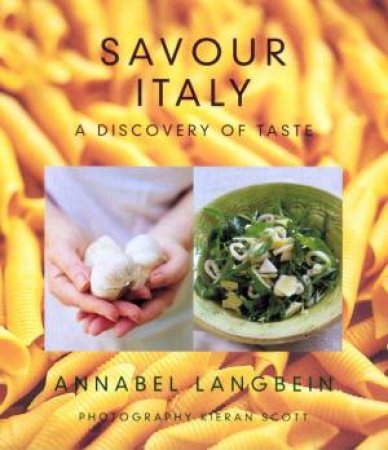 Savour Italy by Annabel Langbein