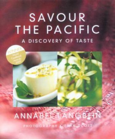 Savour The Pacific by Annabel Langbein