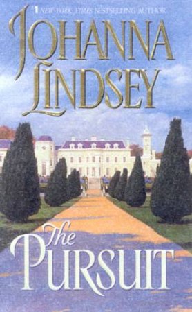 The Pursuit by Johanna Lindsey