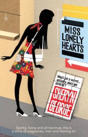 Miss Lonelyhearts by Sherryn George