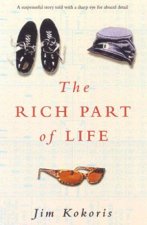 The Rich Part Of Life