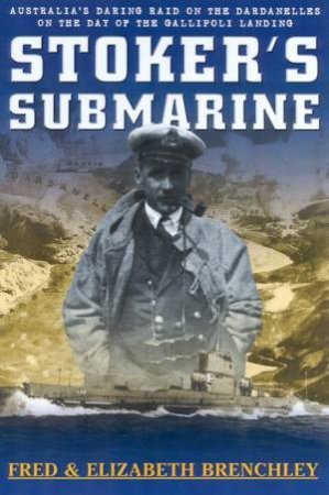 Stoker's Submarine by Fred & Elizabeth Brenchley