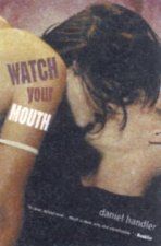 Watch Your Mouth