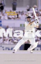 Mark Waugh The Biography