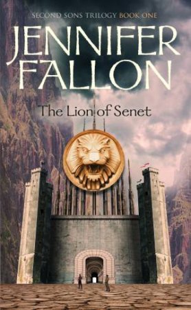 Lion Of Senet by Jennifer Fallon