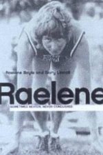 Raelene Boyle Sometimes Beaten Never Conquered