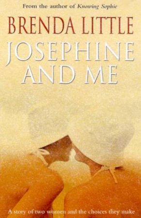 Josephine And Me by Brenda Little