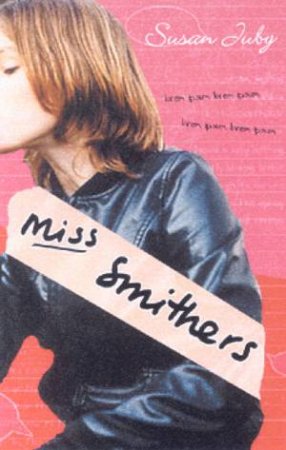 Miss Smithers by Susan Juby