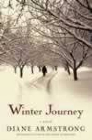 Winter Journey by Diane Armstrong