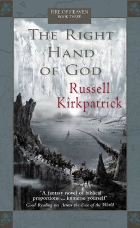 The Right Hand Of God by Russell Kirkpatrick