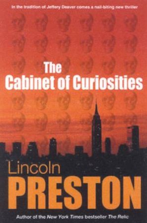 The Cabinet Of Curiosities by Lincoln Preston