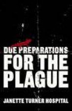 Due Preparations For The Plague