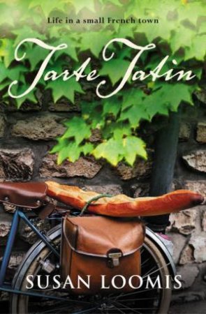 Tarte Tatin by Susan Loomis