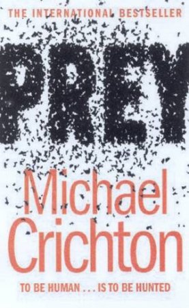 Prey by Michael Crichton