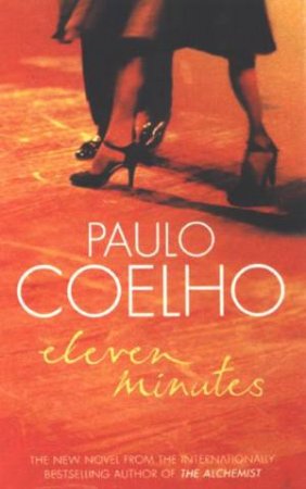 Eleven Minutes by Paulo Coelho