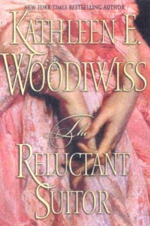 The Reluctant Suitor by Kathleen E Woodiwiss