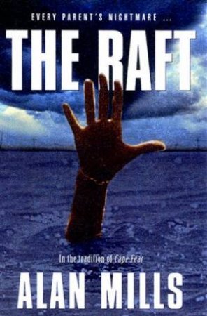 The Raft by Alan Mills
