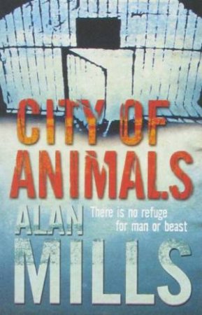 City Of Animals by Alan Mills
