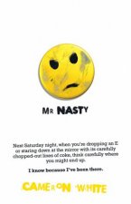 Mr Nasty A True Story Of Drugs Thugs Dealers And Dope