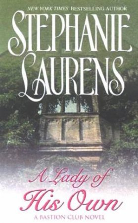 A Lady Of His Own by Stephanie Laurens
