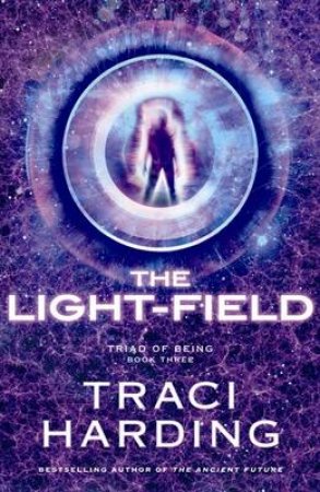 The Light-field by Traci Harding