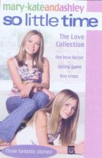 MaryKate  Ashley So Little Time The Love Collection