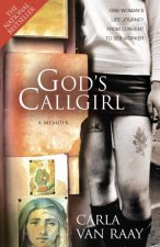Gods Callgirl A Memoir