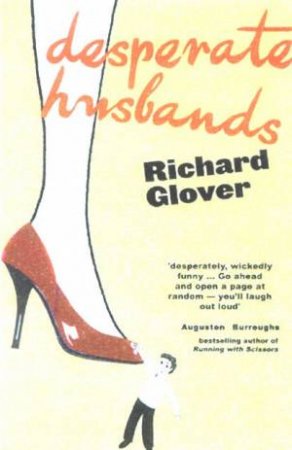 Desperate Husbands by Richard Glover