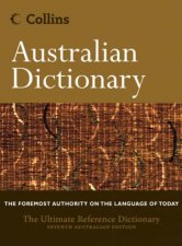 Collins Australian Dictionary  7 Ed