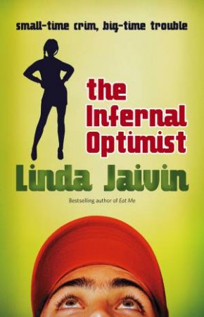 The Infernal Optimist by Linda Jaivin