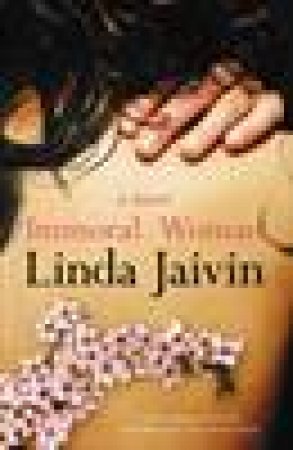 Most Immoral Woman by Linda Jaivin