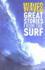 Waves Great Stories From The Surf