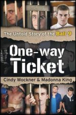 OneWay Ticket The Untold Story Of The Bali 9