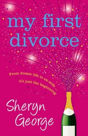 My First Divorce by Sheryn George
