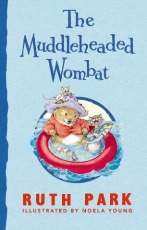 The Muddleheaded Wombat by Ruth Park