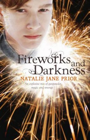 Fireworks And Darkness by Natalie Jane Prior