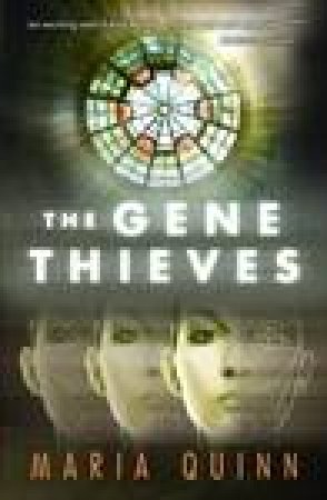 Gene Thieves by Maria Quinn